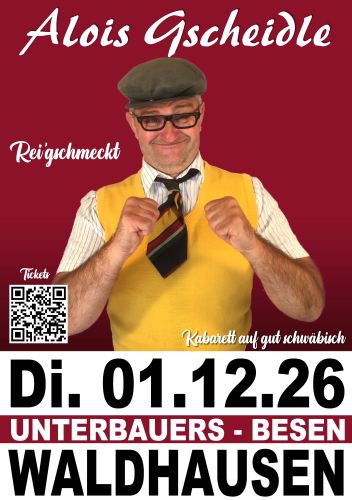 Tickets für Alois Gscheidle | Live in Unterbauers Besen am 01.12.2026 - Karten kaufen
